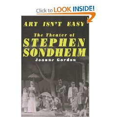 Art Isn't Easy: The Theater of Stephen Sondheim