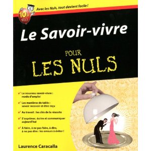 Le Savoir-vivre pour les nuls