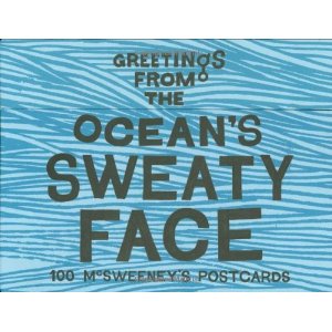 Greetings From the Ocean's Sweaty Face: 100 Mcsweeney?s Postcards: Amazon.ca: Chronicle Books: Books