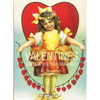 Valentines: Vintage Holiday Graphics