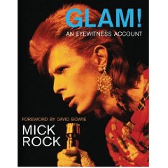 Mick Rock 'Glam! an Eyewitness Account'