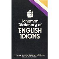 Longman Dictionary of English Idioms