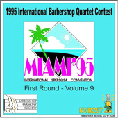 Диск 1995 International Barbershop Quartet Contest: First Round, Vol. 9