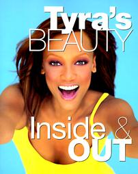 tyra's beauty inside and out