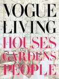 Vogue Living. Houses, Gardens, People