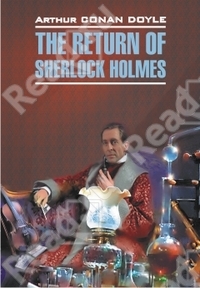 The return of Sherlock Holmes, автор Conan Doyle Arthur. Купить книгу The return of Sherlock Holmes в книжном интернет-магазине