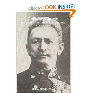 Collision Course: Franz Conrad von H&#246;tzendorf, Serbia, and the Politics of Preventive War [Paperback]