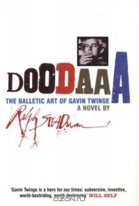 Doodaaa: The Balletic Art of Gavin Twinge, Ralph Steadman