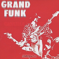 Grand Funk Railroad. Grand Funk