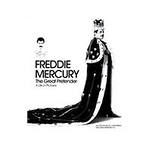 Freddie Mercury: The Great Pretender