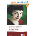 Le fabuleux destin d'Amelie Poulain: le sc&#233;nario (Drehbuchfasung des Films)