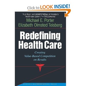 Michael E. Porter Redefining Health Care