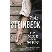 John Steinbeck "Of Mice and Men"