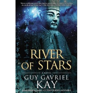 Guy Gavriel Kay "River of Stars"