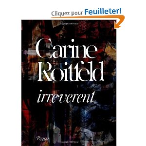 Carine Roitfeld : Irreverent