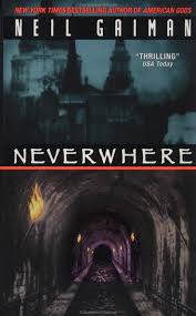 "Neverwhere" by Neal Gaiman