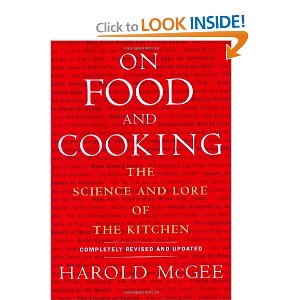 On Food and Cooking: The Science and Lore of the Kitchen