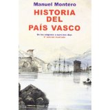 Manuel Montero "Historia del Pais Vasco"