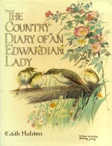 The Country diary of an Edwardian Lady