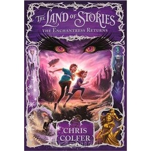 The Land of Stories: The Enchantress Returns