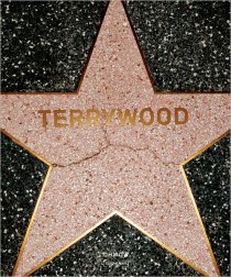 Terry Richardson: Terrywood, Jeffrey Deitch