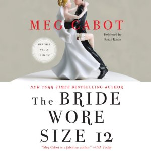 the bride wore size 12 by Meg Cabot