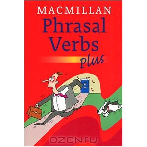 Macmillan Phrasal Verbs Plus