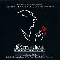 Disney's Beauty And The Beast. A New Musical. Original Broadway Cast Recording