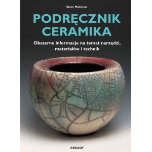 PODRĘCZNIK CERAMIKA - MATTISON STEVE-NOWA