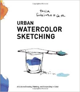 Книга Urban Watercolor Sketching: A Guide to Drawing, Painting, and Storytelling in Color