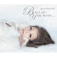 BALLAD / You were... CD+DVD