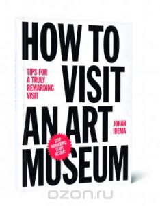 How to Visit an Art Museum