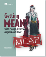 Getting MEAN with Mongo, Express, Angular, and Node