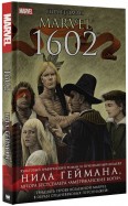 Нил Гейман "Marvel 1602"